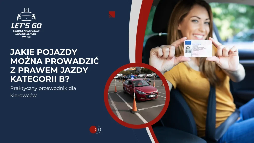 Jakie pojazdy można prowadzić z prawem jazdy kategorii B Praktyczny przewodnik dla kierowców